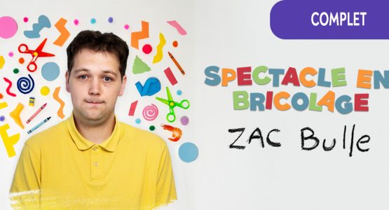 ZAC BULLE